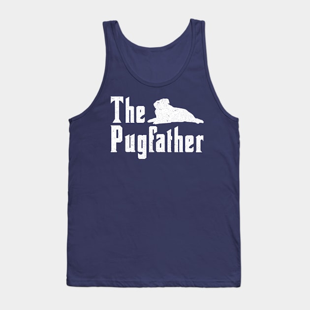 Funny Pug Owner Shirt The Pugfather Pug Father Gift Tank Top by maelotti22925